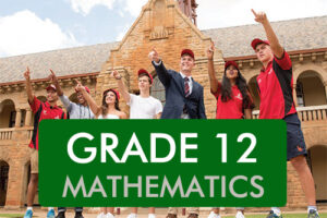 Grade 12 MATHEMATICS Classroom