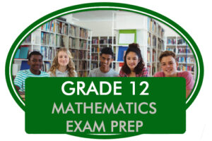 Grade 12 Mathematics Exam Preparation